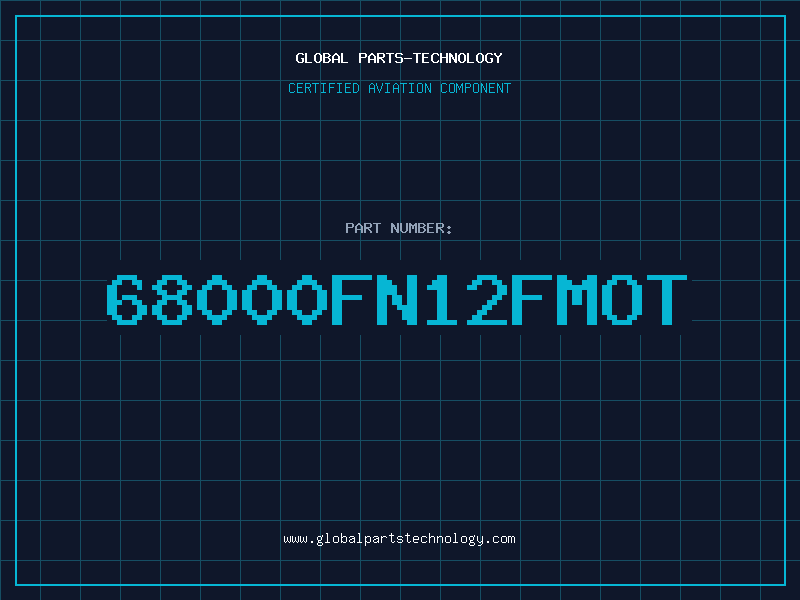 Aviation Part 68000FN12FMOT