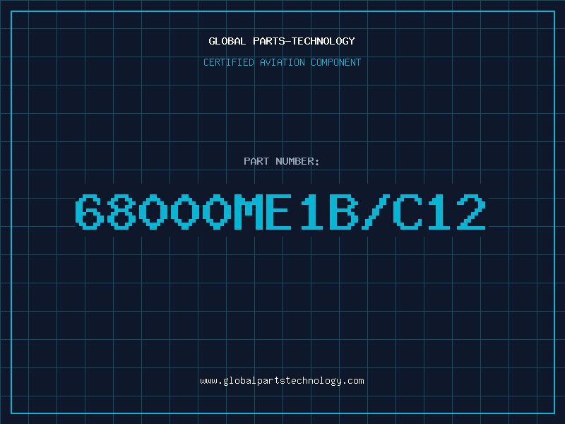 Aviation Part 68000ME1B/C12
