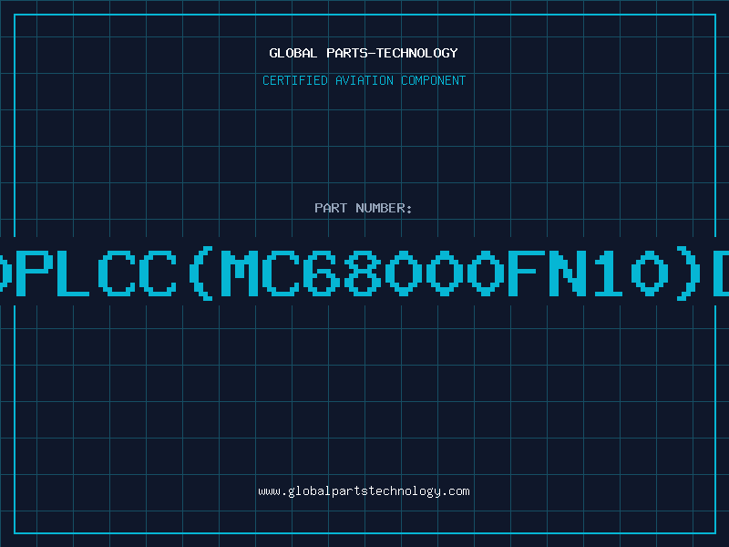 Aviation Part 68000PLCC(MC68000FN10)D/C91