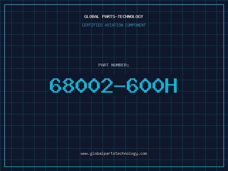 Aviation Part 68002-600H