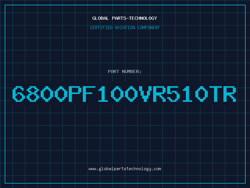 Aviation Part 6800PF100VR510TR