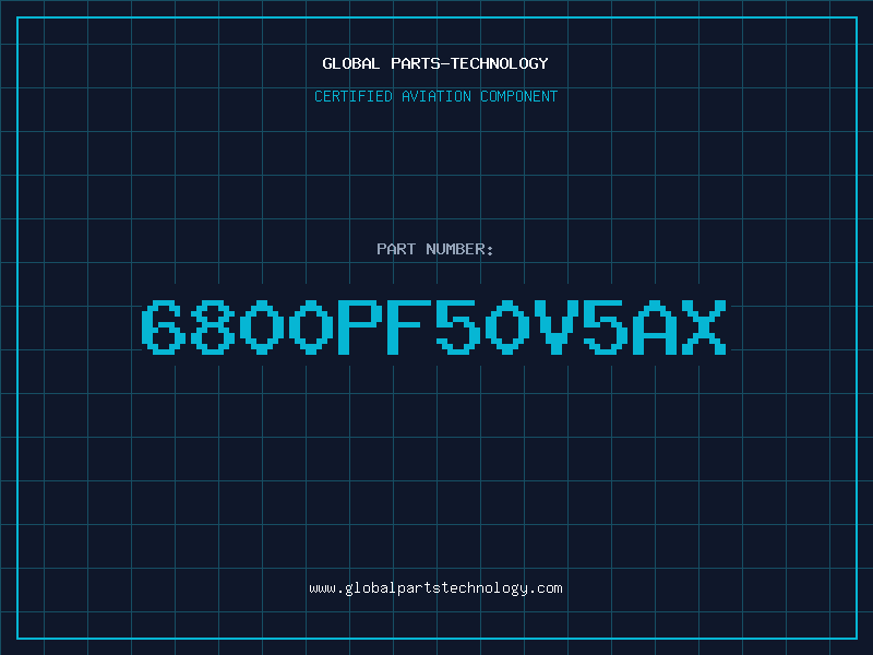 Aviation Part 6800PF50V5AX