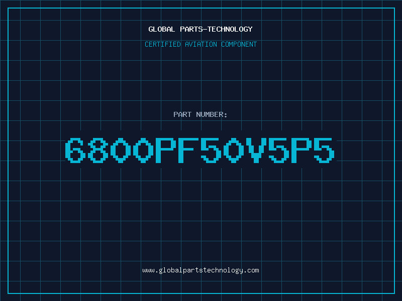 Aviation Part 6800PF50V5P5