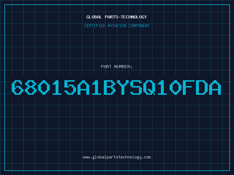 Aviation Part 68015A1BYSQ10FDA