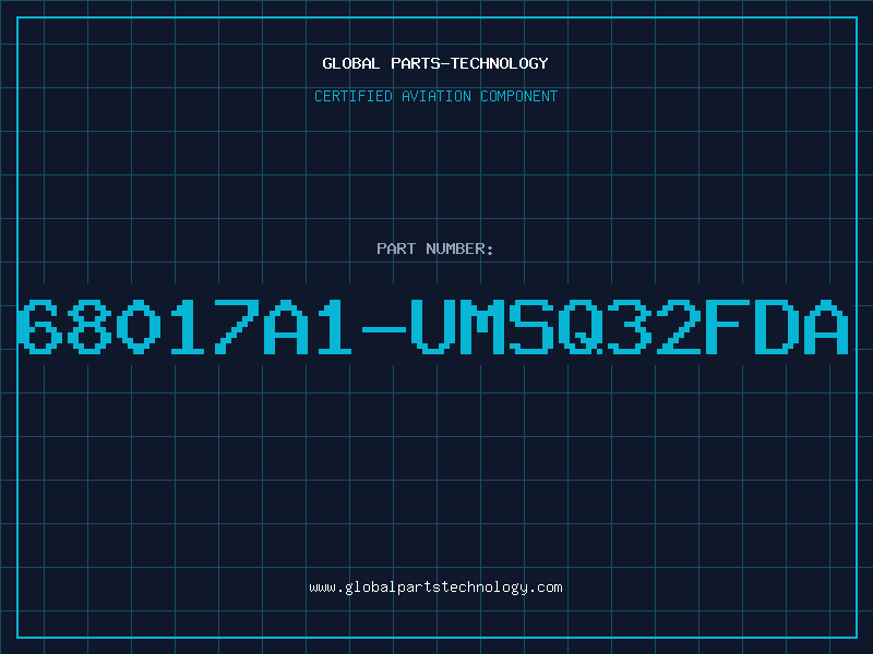 Aviation Part 68017A1-UMSQ32FDA