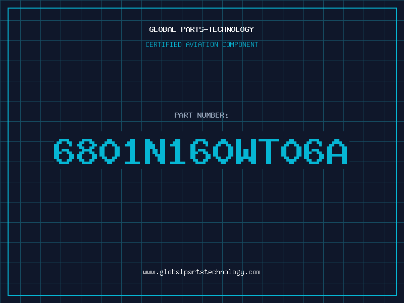 Aviation Part 6801N160WT06A