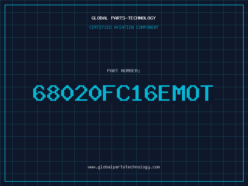 Aviation Part 68020FC16EMOT