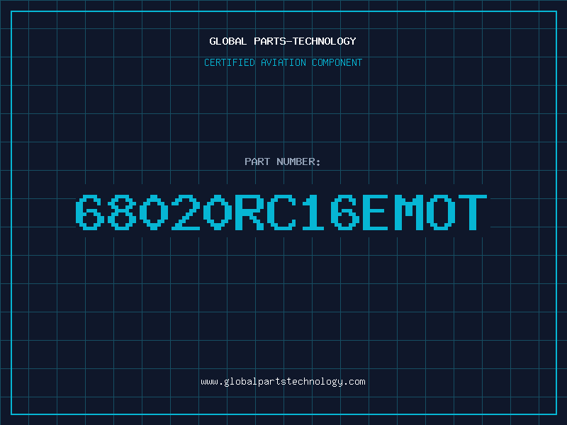 Aviation Part 68020RC16EMOT