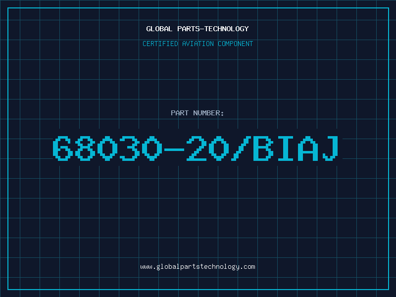 Aviation Part 68030-20/BIAJ