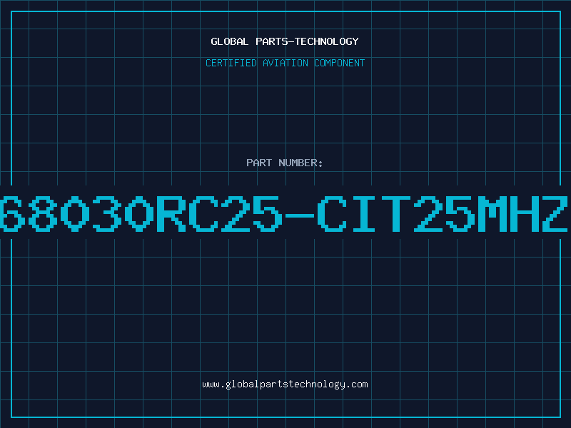 Aviation Part 68030RC25-CIT25MHZ