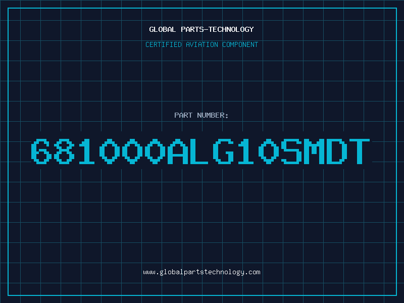 Aviation Part 681000ALG10SMDT