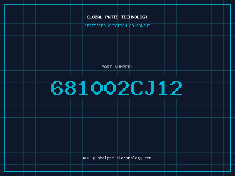 Aviation Part 681002CJ12