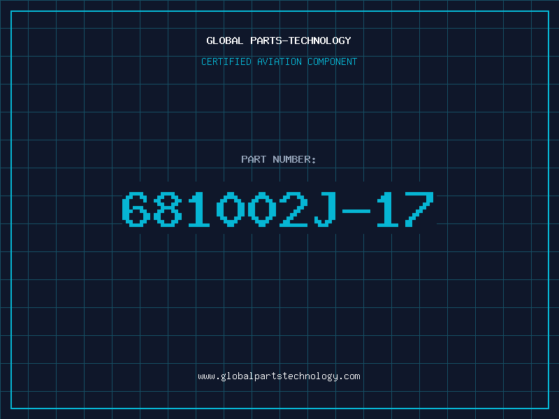 Aviation Part 681002J-17
