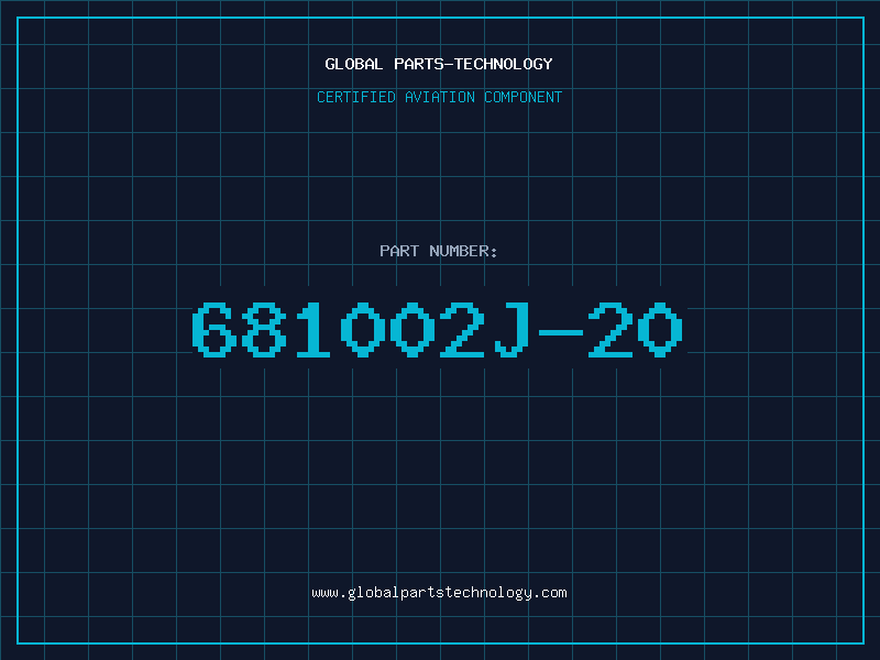 Aviation Part 681002J-20