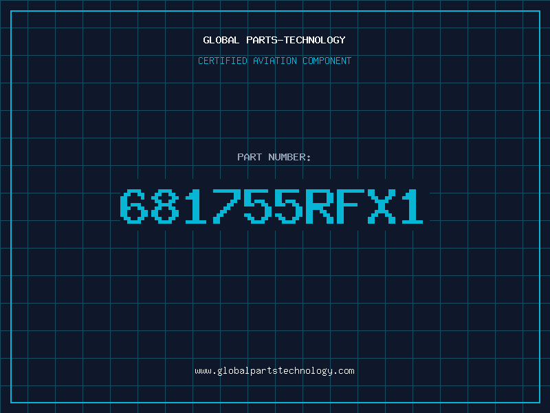 Aviation Part 681755RFX1