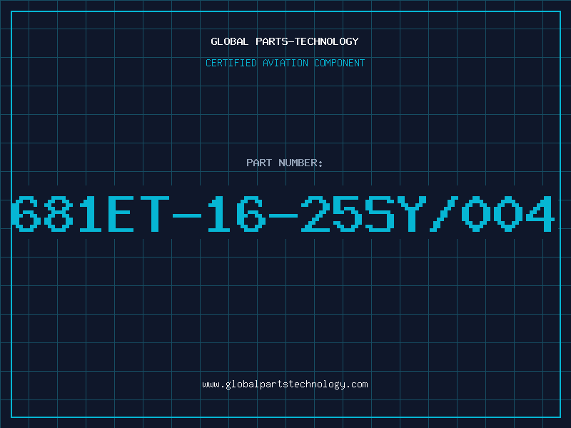 Aviation Part 681ET-16-25SY/004