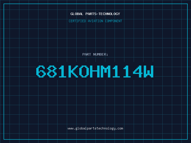 Aviation Part 681KOHM114W