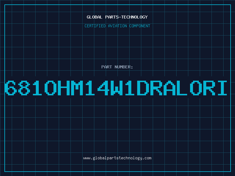 Aviation Part 681OHM14W1DRALORI