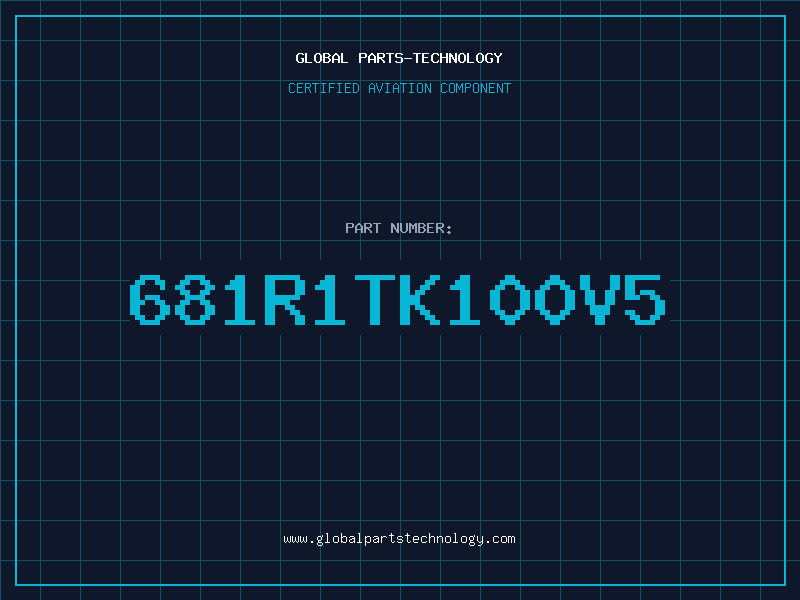 Aviation Part 681R1TK100V5