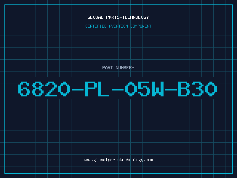 Aviation Part 6820-PL-05W-B30