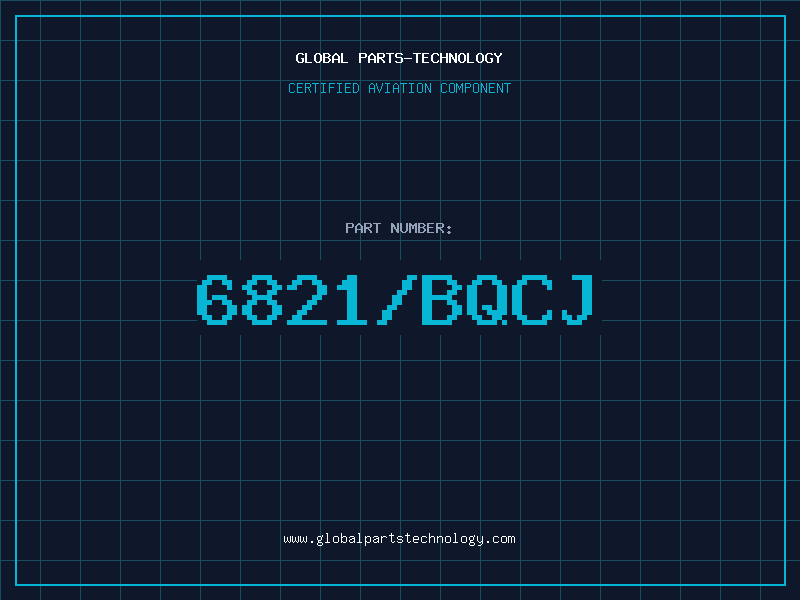 Aviation Part 6821/BQCJ