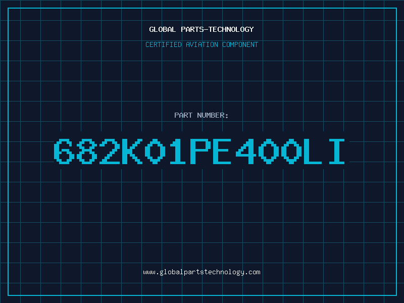 Aviation Part 682K01PE400LI