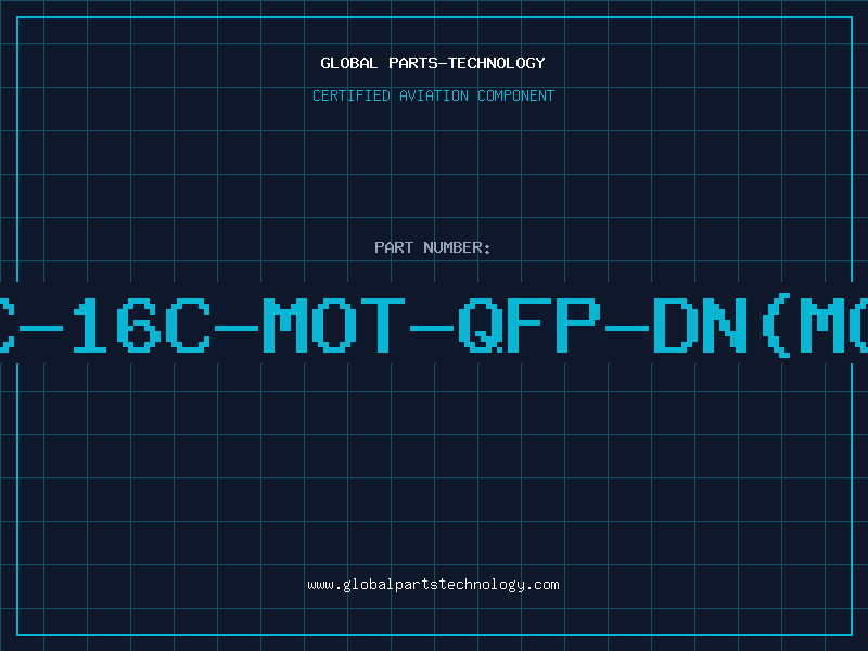 Aviation Part 68302FC-16C-MOT-QFP-DN(MC)(TRAY