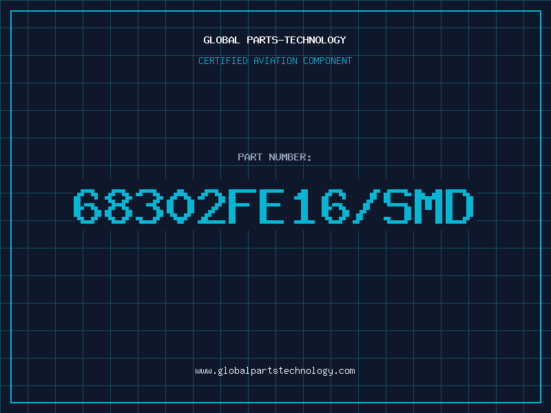 Aviation Part 68302FE16/SMD