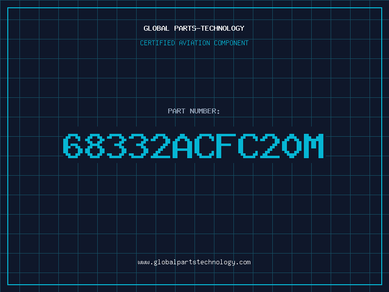 Aviation Part 68332ACFC20M