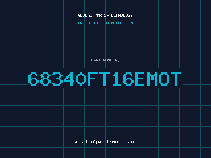 Aviation Part 68340FT16EMOT