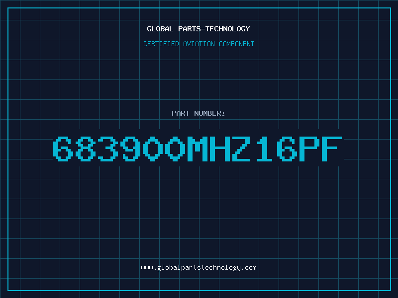 Aviation Part 683900MHZ16PF