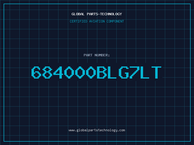 Aviation Part 684000BLG7LT