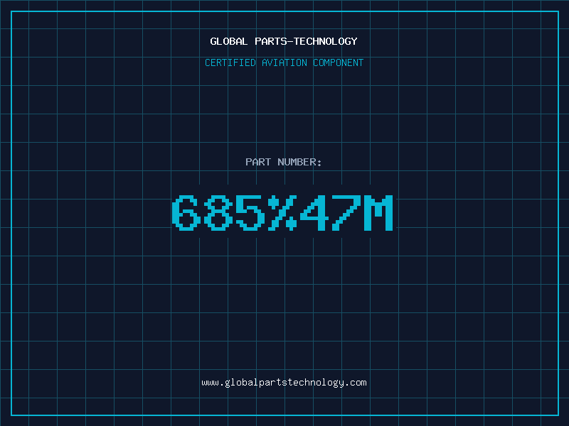Aviation Part 685%47M