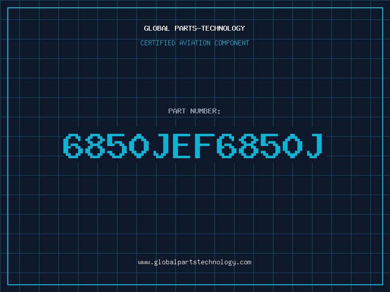 Aviation Part 6850JEF6850J
