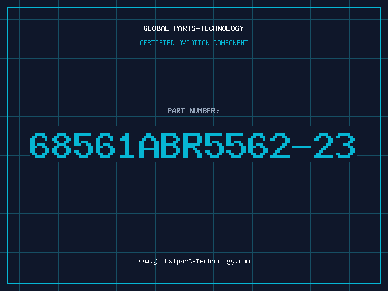 Aviation Part 68561ABR5562-23