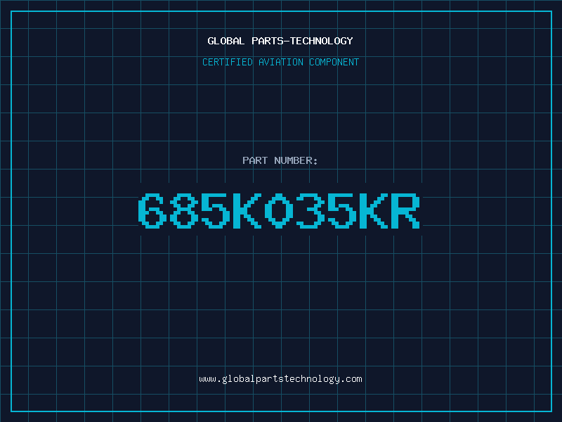 Aviation Part 685K035KR