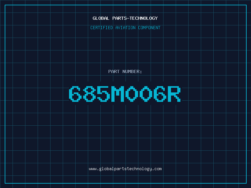 Aviation Part 685M006R