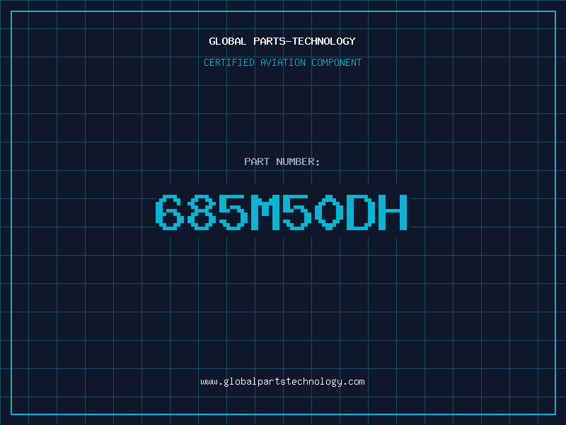 Aviation Part 685M50DH
