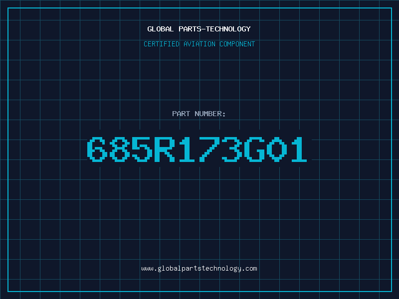 Aviation Part 685R173G01