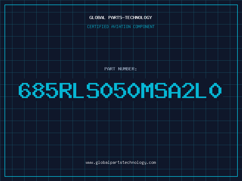 Aviation Part 685RLS050MSA2L0