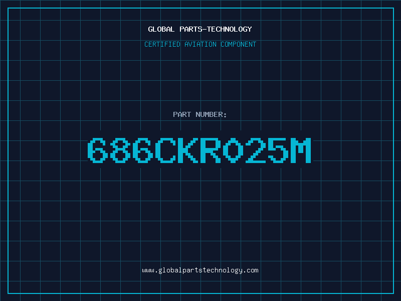Aviation Part 686CKR025M