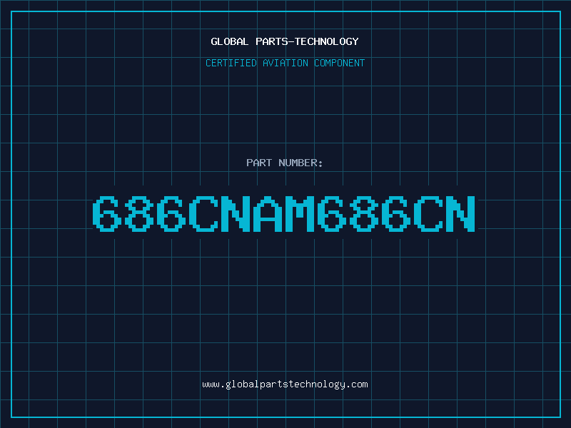 Aviation Part 686CNAM686CN
