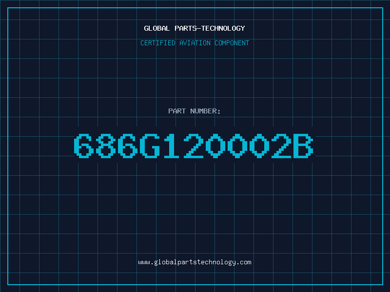 Aviation Part 686G120002B