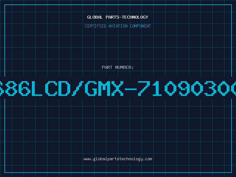 Aviation Part 686LCD/GMX-71090300