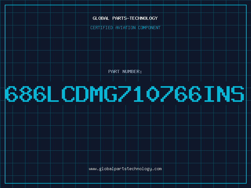 Aviation Part 686LCDMG710766INS