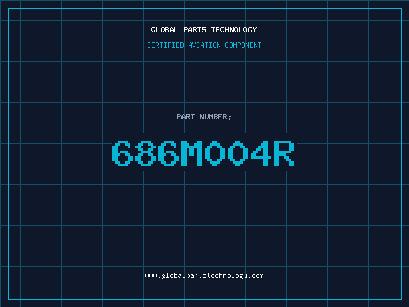 Aviation Part 686M004R
