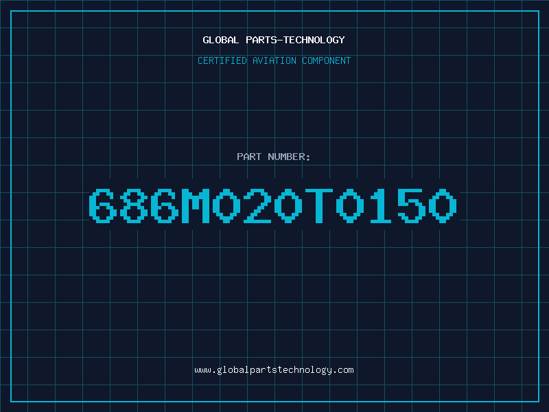 Aviation Part 686M020T0150