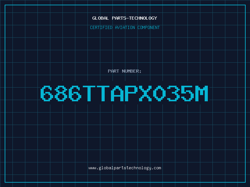 Aviation Part 686TTAPX035M