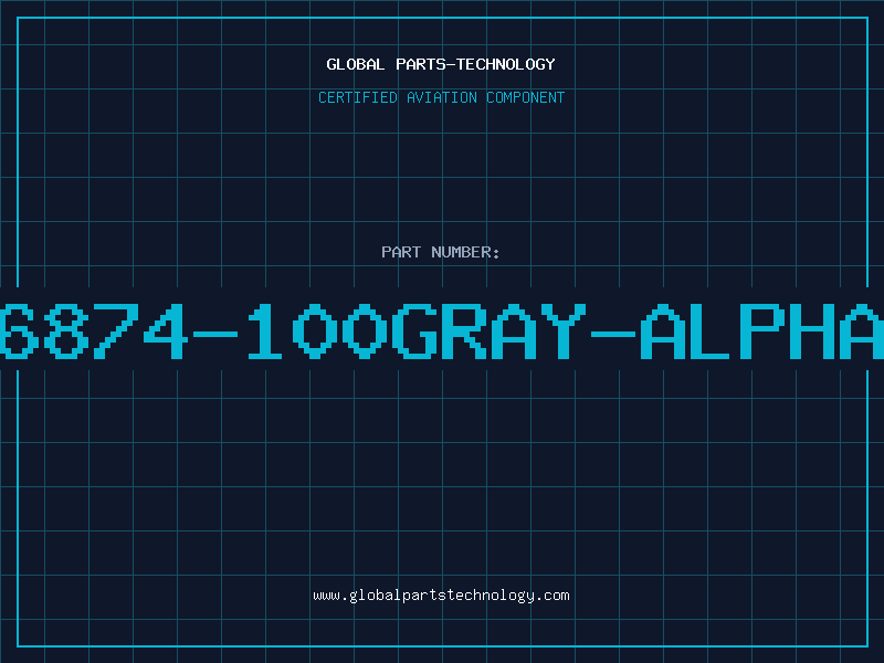 Aviation Part 6874-100GRAY-ALPHA