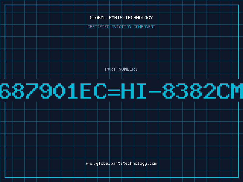 Aviation Part 687901EC=HI-8382CM